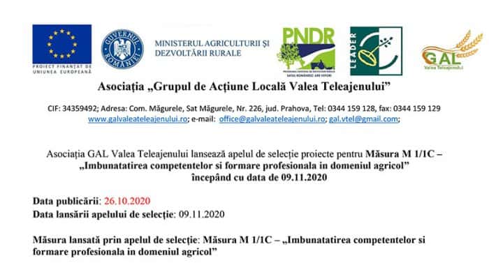 Asociația GAL Valea Teleajenului: Măsura M 1/1C – „Imbunatatirea competentelor si formare profesionala in domeniul agricol” începând cu data de 09.11.2020